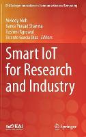 Smart IoT for Research and Industry