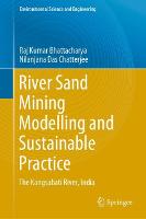River Sand Mining Modelling and Sustainable Practice