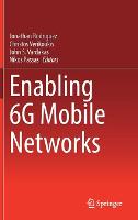 Enabling 6G Mobile Networks