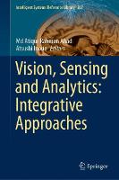 Vision, Sensing and Analytics: Integrative Approaches