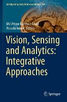 Vision, Sensing and Analytics: Integrative Approaches