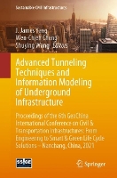 Advanced Tunneling Techniques and Information Modeling of Underground Infrastructure