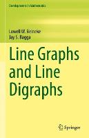 Line Graphs and Line Digraphs