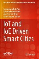IoT and IoE Driven Smart Cities