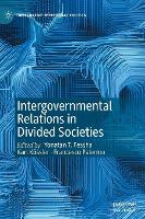 Intergovernmental Relations in Divided Societies