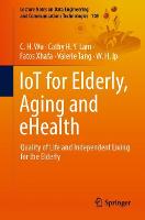 IoT for Elderly, Aging and eHealth