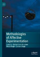 Methodologies of Affective Experimentation