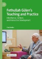 Fethullah Gülen’s Teaching and Practice