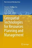 Geospatial Technologies for Resources Planning  and Management
