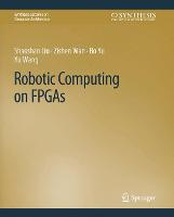 Robotic Computing on FPGAs