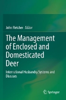 The Management of Enclosed and Domesticated Deer