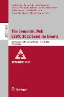 The Semantic Web: ESWC 2022 Satellite Events