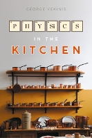 Physics in the Kitchen