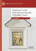 Queerness in the Early Modern Russian Orthodox Church (Genders and Sexualities in History)