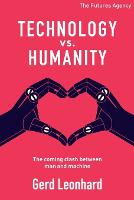 Technology vs Humanity