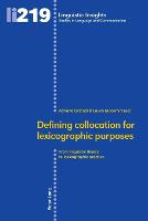 Defining collocation for lexicographic purposes