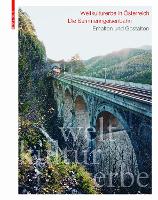 Weltkulturerbe in Österreich – Die Semmeringeisenbahn