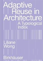 Adaptive Reuse in Architecture
