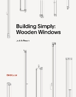 Building Simply: Wooden Windows