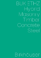 Hybrid, Masonry, Concrete, Timber, Steel