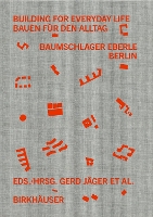 Building for Everyday Life / Bauen für den Alltag 2010–2025