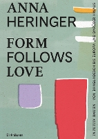 Form Follows Love (Deutsche Ausgabe)