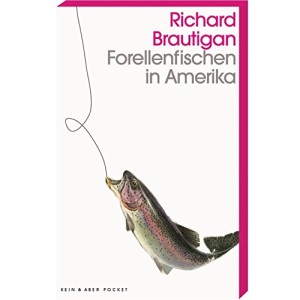 Forellenfischen in Amerika