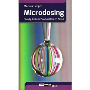Microdosing: Niedrig dosierte Psychedelika im Alltag