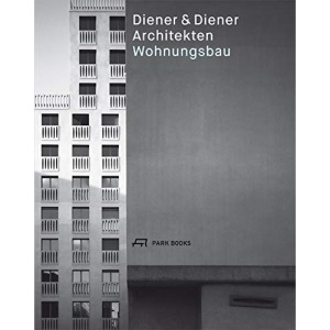 Diener & Diener Architekten - Wohnungsbau