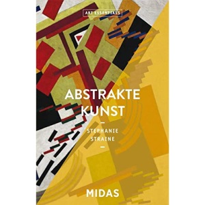 Abstrakte Kunst (ART ESSENTIALS)