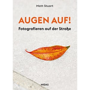 AUGEN auf!: Fotografieren auf der Straße
