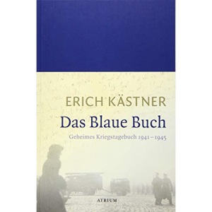 Das Blaue Buch: Geheimes Kriegstagebuch 1941 - 1945