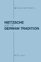 Nietzsche and the German Tradition