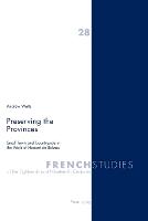 Preserving the Provinces
