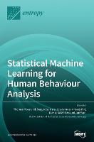 Statistical Machine Learning for Human Behaviour Analysis