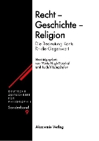 Recht - Geschichte - Religion