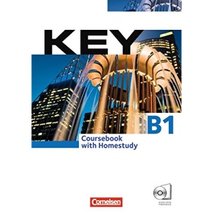 Key. Kursbuch mit CDs und Phrasebook: Europäischer Referenzrahmen: B1