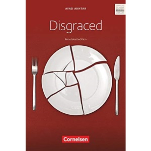 Disgraced: Ab 11. Schuljahr. Textband mit Annotationen