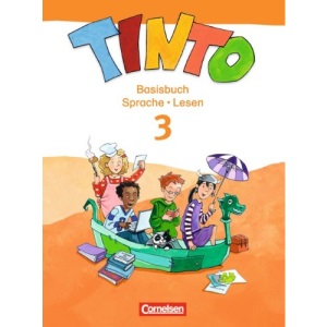 TINTO 2-4: 3. Schuljahr. Basisbuch Sprache und Lesen: Sprachlesebuch 3-4