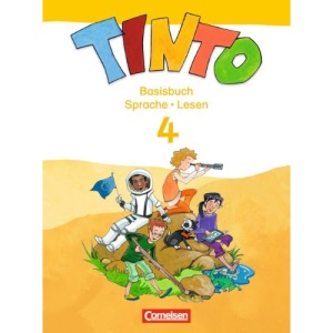 TINTO 2-4 - Sprachlesebuch 3-4. 4. Schuljahr. Basisbuch Sprache und Lesen