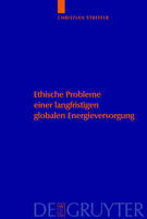 Ethische Probleme einer langfristigen globalen Energieversorgung