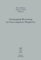 Grammatical Borrowing in Cross-Linguistic Perspective