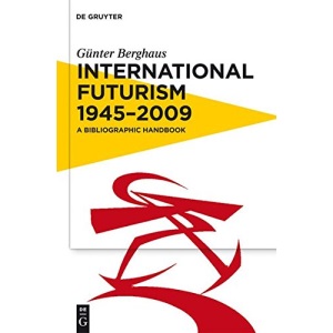 International Futurism 1945-2012