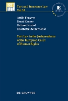 Tort Law in the Jurisprudence of the European Court of Human Rights