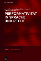 Performativität in Sprache und Recht