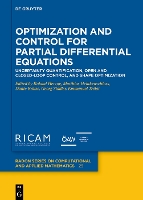 Optimization and Control for Partial Differential Equations
