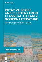 Imitative Series and Clusters from Classical to Early Modern Literature