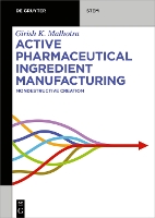 Active Pharmaceutical Ingredient Manufacturing