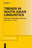 Trends in South Asian Linguistics