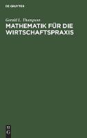 Mathematik Für Die Wirtschaftspraxis
